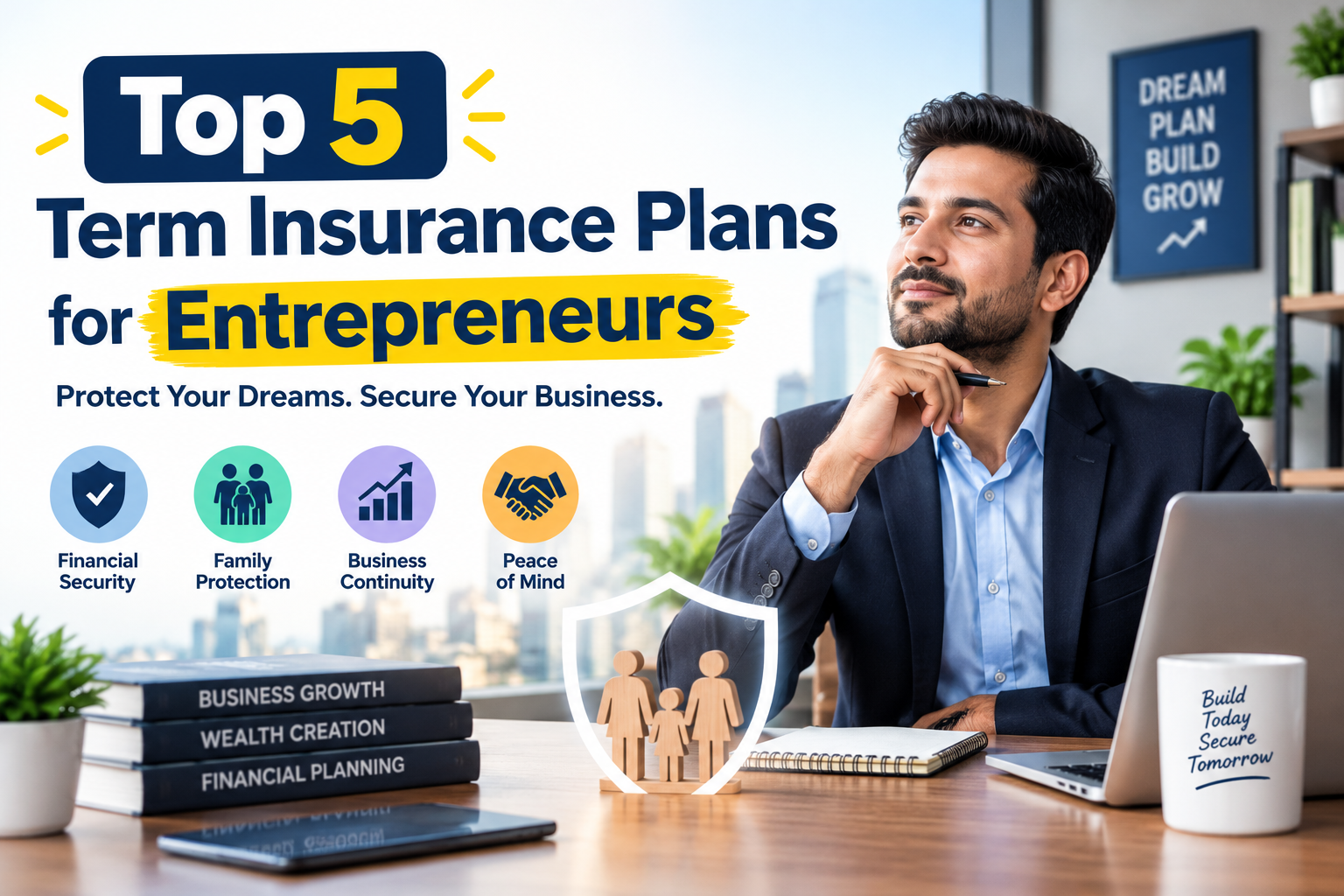 Top 5 Term Insurance Plans for Entrepreneurs